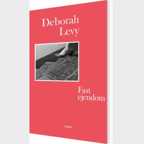 Fast Ejendom - Deborah Levy - Bog