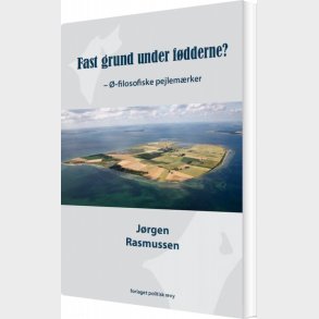 Fast Grund Under F�dderne - J�rgen Rasmussen - Bog
