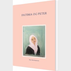 Fatima Og Peter - Poul Otto J�rgensen - Bog
