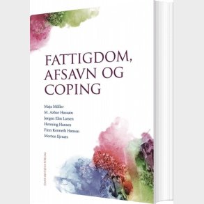 Fattigdom, Afsavn Og Coping - Morten Ejrn�s - Bog
