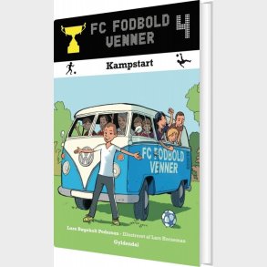 Fc Fodboldvenner 4 - Kampstart - Lars B�geholt Pedersen - Bog