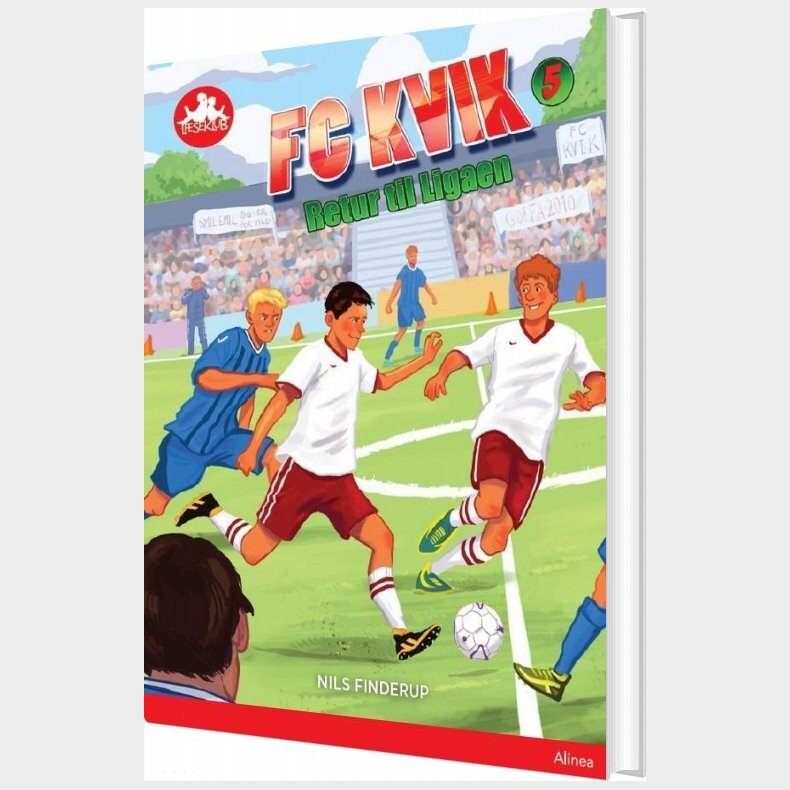 Fc Kvik 5 - Retur Til Ligaen, R�d L�seklub - Nils Finderup - Bog