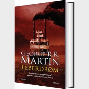 Feberdr�m - George R. R. Martin - Bog
