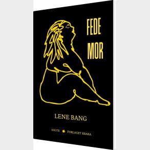 Fede Mor - Lene Bang - Bog