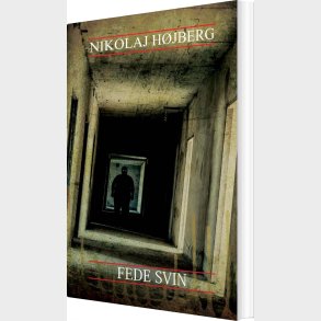 Fede Svin - Nikolaj H�jberg - Bog
