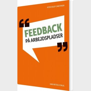 Feedback P� Arbejdspladser - Peter Holdt Christensen - Bog