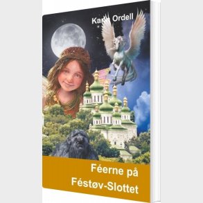 Feerne P� Fest�v-slottet - Karin Ordell - Bog