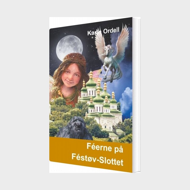 Feerne P� Fest�v-slottet - Karin Ordell - Bog