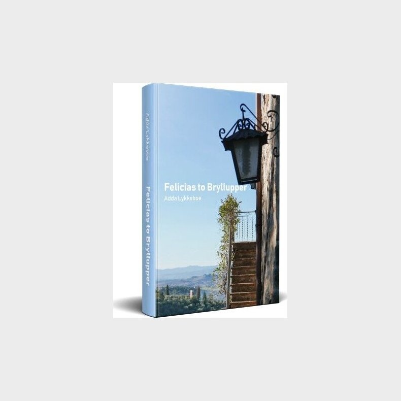 Felicias To Bryllupper - Adda Lykkeboe - Bog