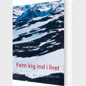 Fem Kig Ind I Livet - Hans Rosenfalck - Bog