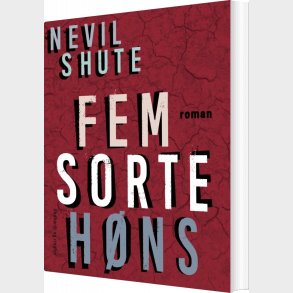 Fem Sorte H�ns - Nevil Shute - Bog