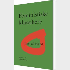 Feministiske Klassikere - Mikkel Thorup - Bog
