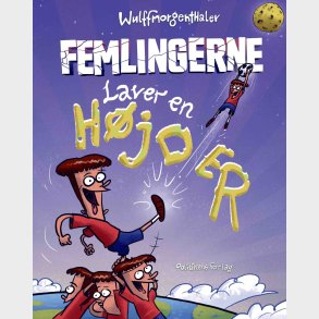 Femlingerne Laver En H�jder - Mikael Wulff - Bog