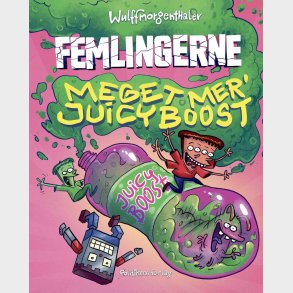 Femlingerne - Meget Mere Juicy Boost! - Mikael Wulff - Bog