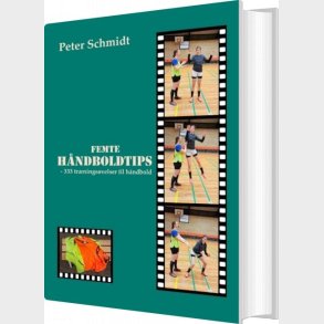 Femte H�ndboldtips - Peter Schmidt - Bog