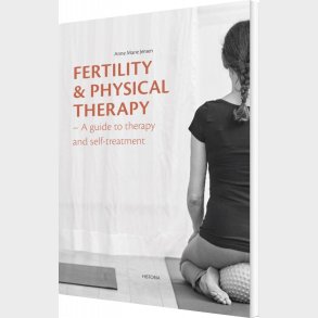 Fertility And Physical Therapy - Anne Marie Jensen - English Book