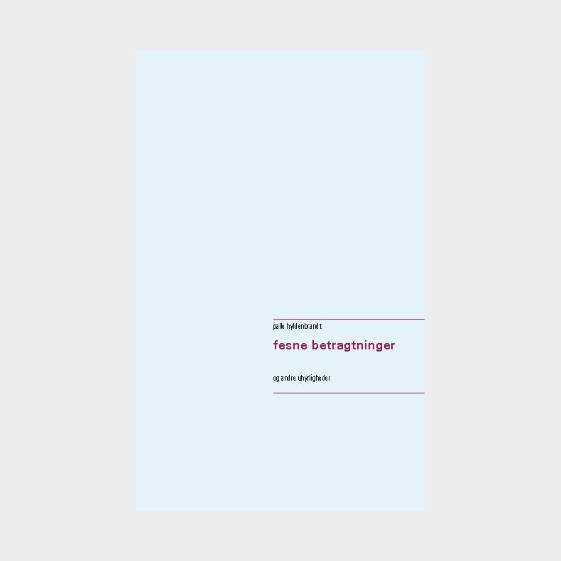 Fesne Betragtninger - Palle Hyldenbrandt - Bog
