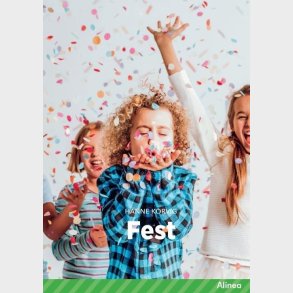 Fest, Gr�n Fagklub - Hanne Korvig - Bog