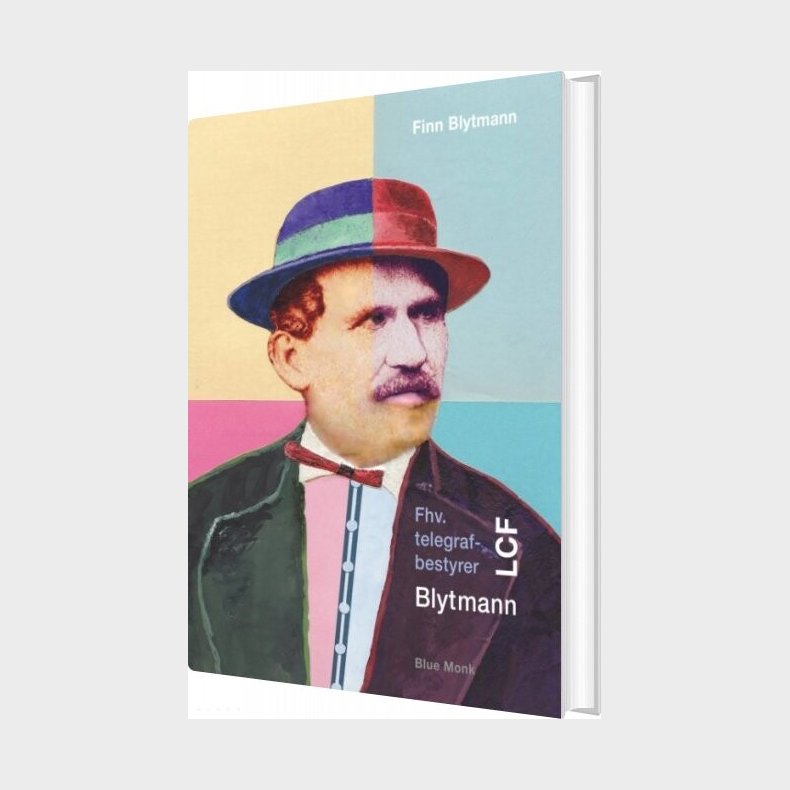 Fhv. Telegrafbestyrer Lcf Blytmann - Finn Blytmann - Bog