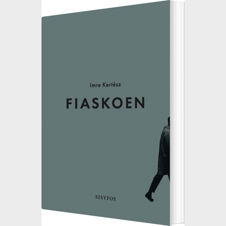 Fiaskoen - Imre Kert�sz - Bog
