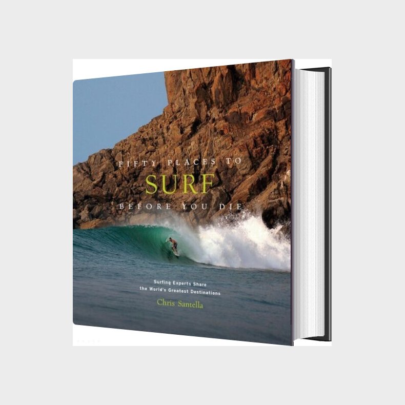 Fifty Places To Surf Before You Die - Chris Santella - English Book