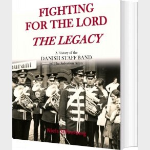 Fighting For The Lord - The Legacy - Niels Silfverberg - English Book