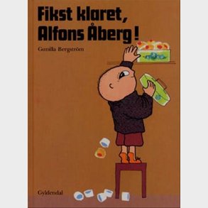 Fikst Klaret, Alfons �berg! - Gunilla Bergstr�m - Bog