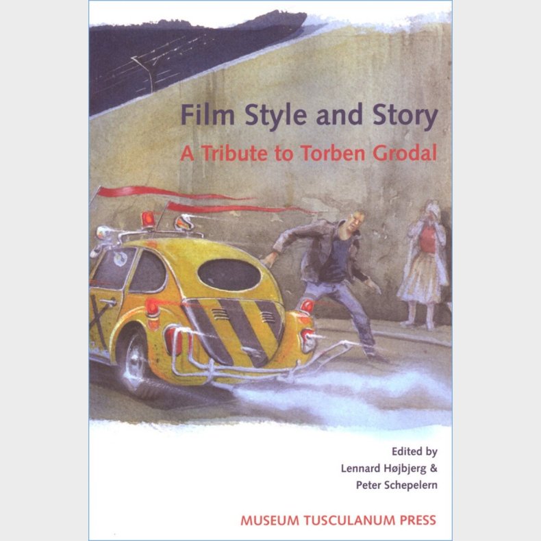 Film Style And Story - Lennard H�jbjerg - English Book