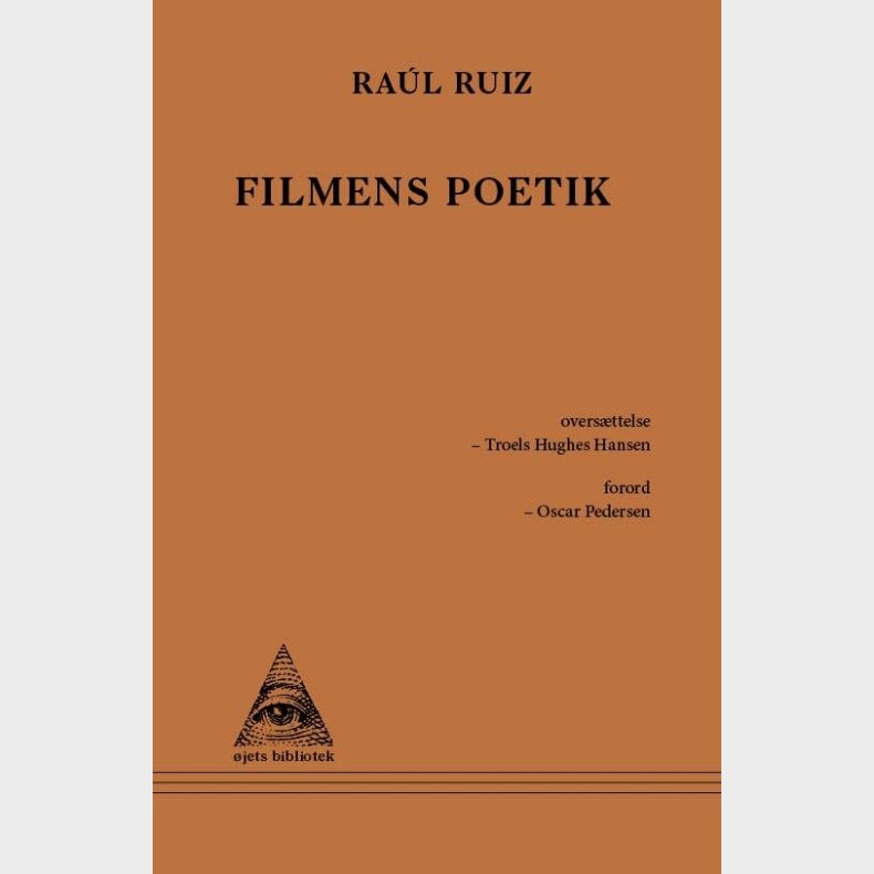 Filmens Poetik - Ra�l Ruiz - Bog