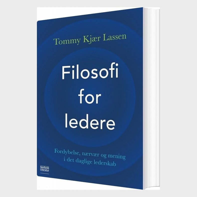 Filosofi For Ledere - Tommy Kj�r Lassen - Bog
