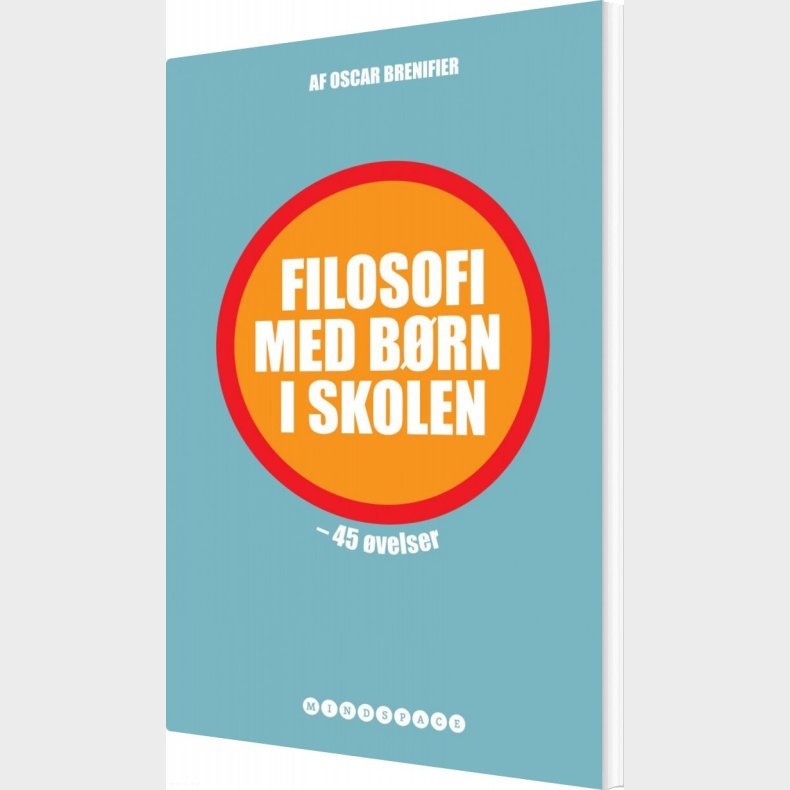 Filosofi Med Brn I Skolen - Oscar Brenifier - Bog