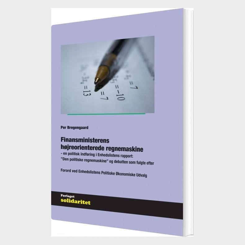 Finansministerens  H�jreorienterede Regnemaskine - Per Bregengaard - Bog