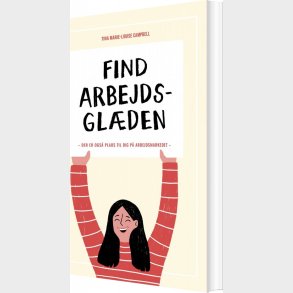 Find Arbejdsgl�den - Tina Marie-louise Campbell - Bog