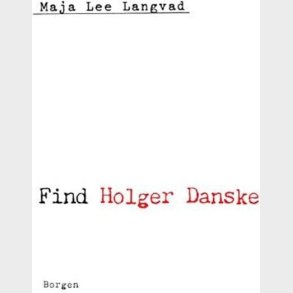 Find Holger Danske - Maja Lee Langvad - Bog