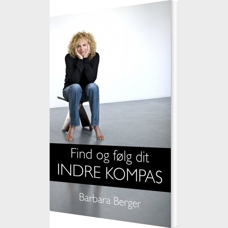 Find Og F�lg Dit Indre Kompas - Barbara Berger - Bog