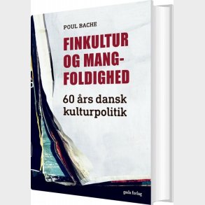 Finkultur Og Mangfoldighed - Poul Bache - Bog