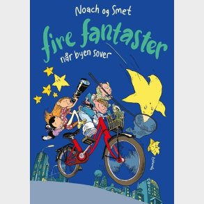 Fire Fantaster - N�r Byen Sover - Ditte Maja Noach - Bog