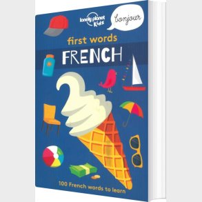First Words: French - Lonely Planet Kids - English book