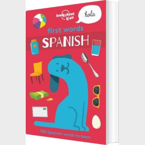 First Words: Spanish - Lonely Planet Kids - English book