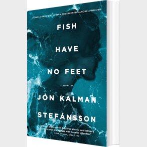 Fish Have No Feet - J�n Kalman Stef�nsson - English Book