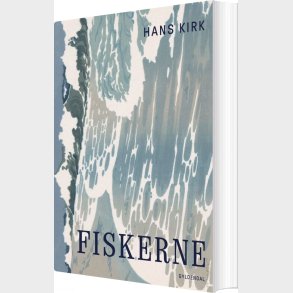 Fiskerne - Hans Kirk - Bog