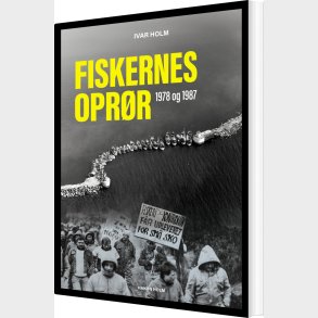 Fiskernes Opr�r 1978 Og 1987 - Ivar Holm - Bog