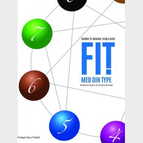 Fit Med Din Type ! - Guiden Til Balance I Krop & Sind - Adeline I. M. Dufour - Bog