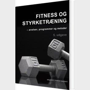 Fitness Og Styrketr�ning - Marina Aagaard - Bog