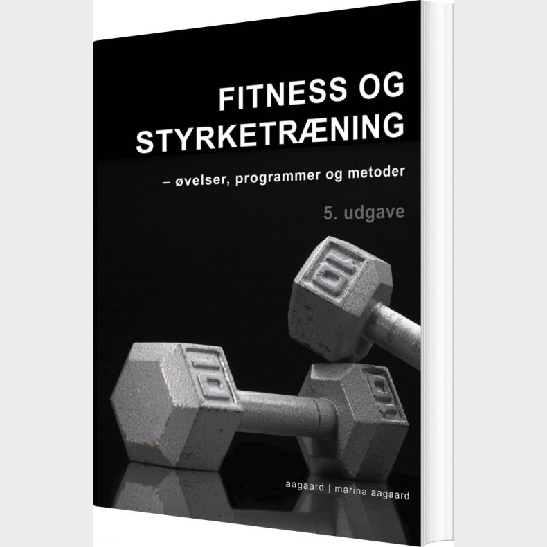 Fitness Og Styrketrning - Marina Aagaard - Bog