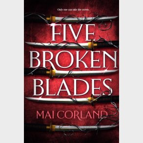 Five Broken Blades - Mai Corland - English Book