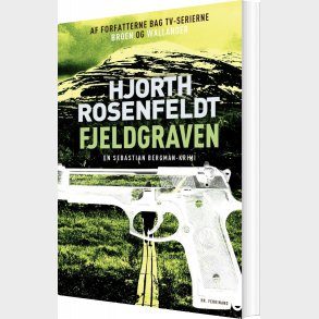 Fjeldgraven - Michael Hjorth - Bog