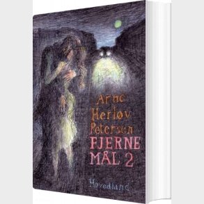 Fjerne M�l Ii - Arne Herl�v Petersen - Bog