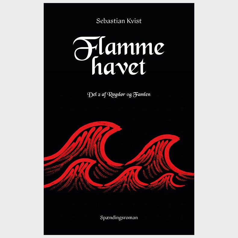 Flammehavet - Sebastian Kvist - Bog
