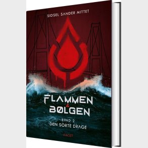 Flammen & B�lgen - Bind 2 - Sidsel Sander Mittet - Bog